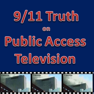 Getting 9/11 Truth on Public Access Televisions in Your Community