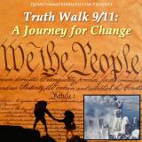 Truth Walk 9/11: A Journey of Truth Outreach