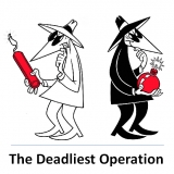 The Deadliest Operation
