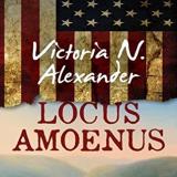 Locus Amoenus, a New Novel