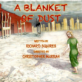 World Premiere Of &quot;A Blanket Of Dust&quot;